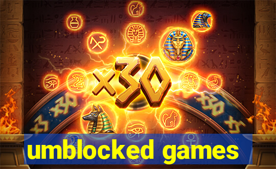 umblocked games